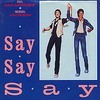 Michael Jackson & Paul McCartney - Say Say Say