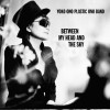 Yoko Ono - Between My Head And The Sky