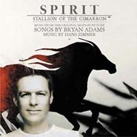 Bryan Adams - Spirit - Stallion Of The Cimarron