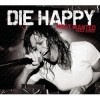 Die Happy - Most Wanted 1993-2009