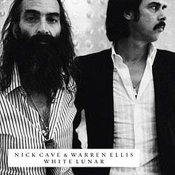 Nick Cave & Warren Ellis - White Lunar