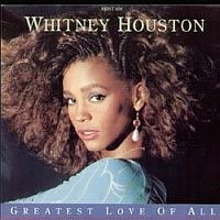 Whitney Houston - Greatest Love Of All