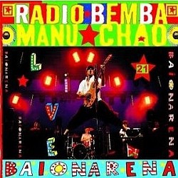 Manu Chao - Baionarena