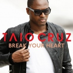 Taio Cruz - Break My Heart