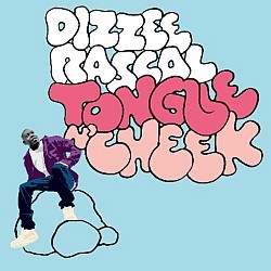 Dizzee Rascal - Tongue N' Cheek
