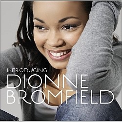 Dionne Bromfield - Introducing Dionne Bromfield