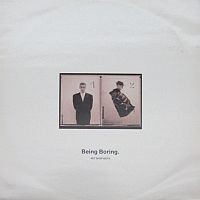 Pet Shop Boys - Being Boring