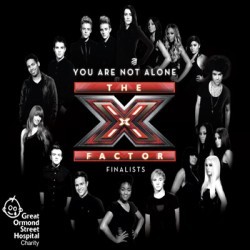 X Factor Finalists - You Are Not Alone