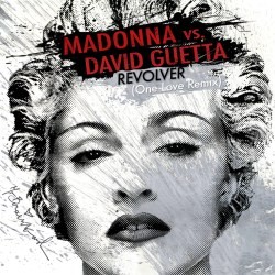 Madonna vs. David Guetta - Revoler