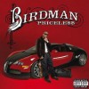 Birdman - Pricele$$