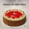 Everydays - Anniversary Remixes