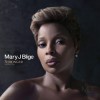 Mary J. Blige - Stronger withEach Tear