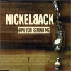 Nickelback - How You Remind Me