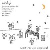 Moby - Wait For Me Remixes