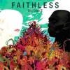 Faithless - The Dance