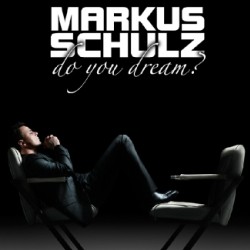Markus Schulz - Do You Dream?