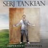 Serj Tankian - Imperfect Harmonies