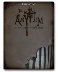 Emilie Autumn - The Asylum for Wayward Victorian Girls