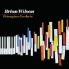 Brian Wilson - B.W.Reimagines Gershwin