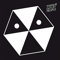 Toxique - Outlet People