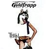 Goldfrapp - Train