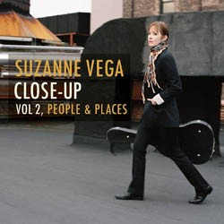 Suzanne Vega - Close-up vol. 2, People & Places