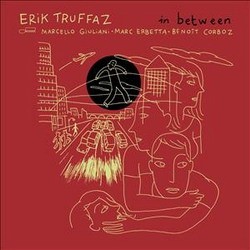 Erik Truffaz - In Between