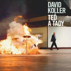 David Koller - Teď a tady