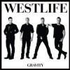 Westlife - Gravity