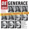 Hudba Praha - De generace