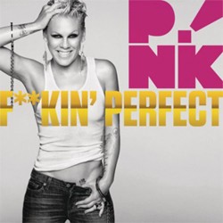 Pink - F**kin' Perfect