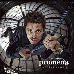 Ondřej Ruml - Proměna