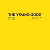 The Young Gods - XXY