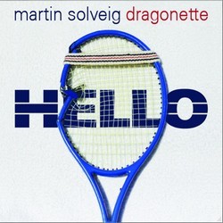 Martin Solveig & Dragonette - Hello