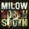 Milow - North And South