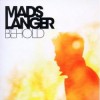 Mads Langer - Behold