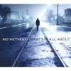 Pat Metheny - What’s It All About 