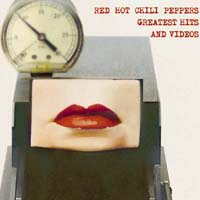 Red Hot Chili Peppers - Greatest Hits And Videos