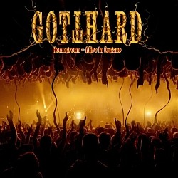 Gotthard - Homegrown (Alive In Lugano)