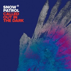 Snow Patrol - Called Out In The Dark