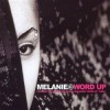 Melanie B - Word Up