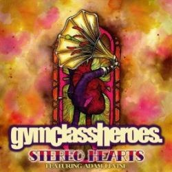 Gym Class Heroes - Stereo Hearts 