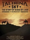 Kings Of Leon - Talihina Sky: The Story Of Kings Of Leon