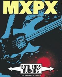 MxPx - Both Ends Burning