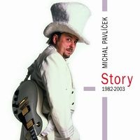 Michal Pavlíček - Story 1982-2003