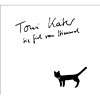 Toni Kater - Sie fiel vom Himmel