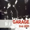 Garage & Tony Ducháček - Live 2011