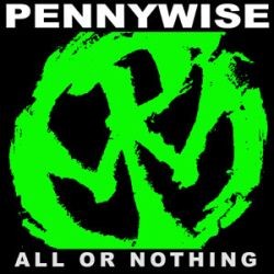 Pennywise - All Or Nothing