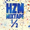 HZM - Mixtape 1/2