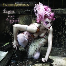 Emilie Autumn - Fight Like a Girl